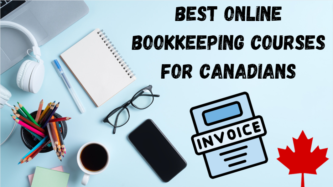 Best Online Bookkeeping Courses for Canadians featured image