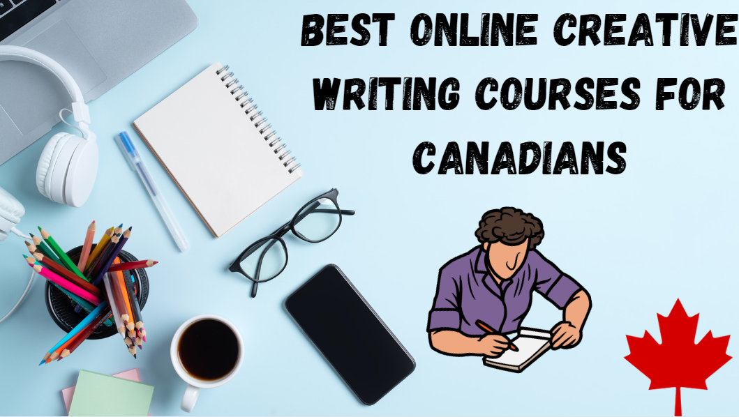 Best Online Creative Writing Courses For Canadians featured image