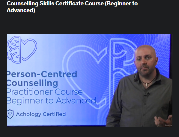 the screenshot from the course of Udemy - Counselling Skills Certificate Course (Beginner to Advanced)
