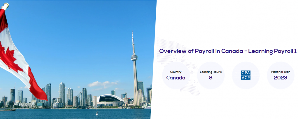 The screenshot from GPA Overview of Payroll in Canada - Learning Payroll 1