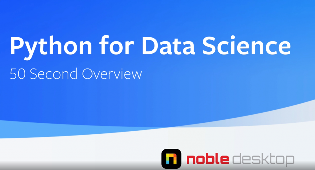 The screenshot from Noble Desktop - Python for Data Science Bootcamp