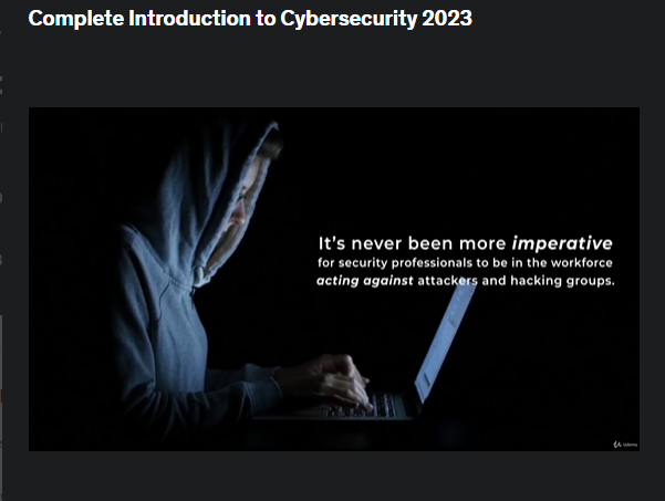 the screenshot from the course of Udemy - Complete Introduction to Cybersecurity 2023