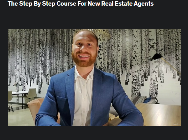the screenshot from the course of Udemy - The Step By Step Course For New Real Estate Agents