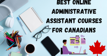 Best Online Administrative Assistant Courses for Canadians featured image