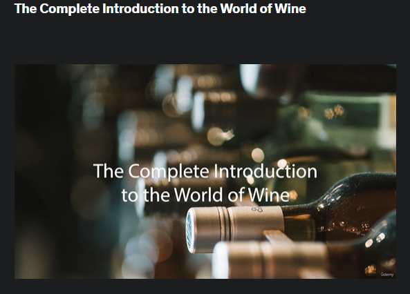 the screenshot from the course of Udemy - The Complete Introduction to the World of Wine