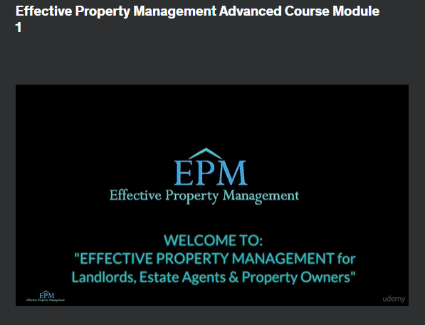 the screenshot from the course of Udemy - Effective Property Management Advanced CourseModule 1